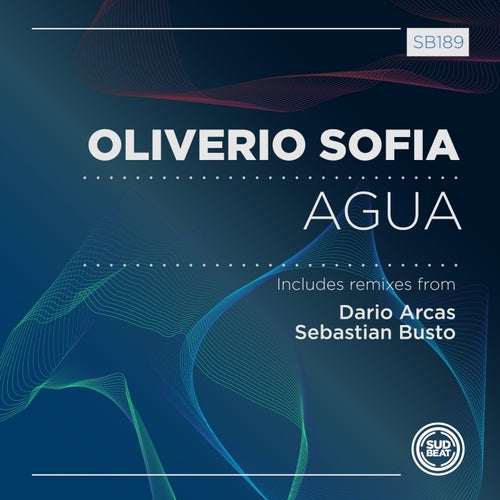 Oliverio Sofia – Agua [SB189]